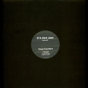 Close Counters - If It Aint Jazz Volume 5