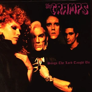 The Cramps - Songs The Lord Taught Us