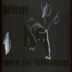 Remmy - When The Dawn Breaks