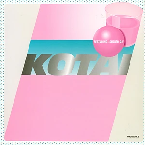 Kotai - Sucker DJ