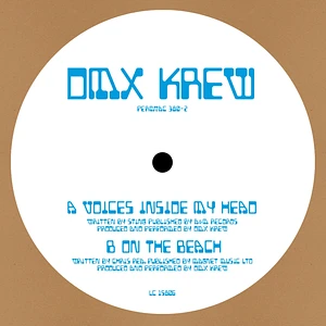 DMX Krew - Voices Inside My Head / On The Beach