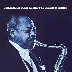 Coleman Hawkins - Hawk Relaxes Moodsville Acoustic Sounds Series