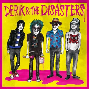 Derik & The Disasters - Derik & The Disasters Pink Vinyl Edition