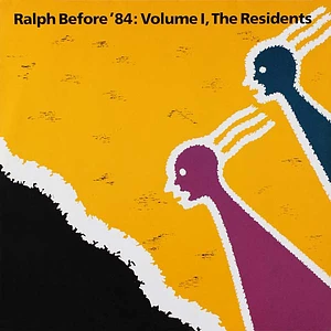 The Residents - Ralph Before '84: Volume I