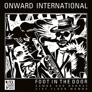 Onward International - Foot In The Door