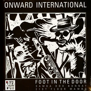Onward International - Foot In The Door