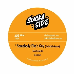 Suckaside / Lroy - Somebody Else's Guy