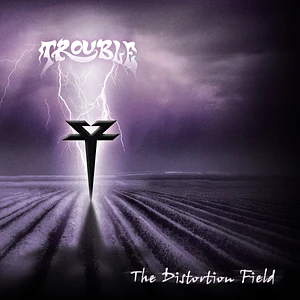 Trouble - Distortion Field The Purple