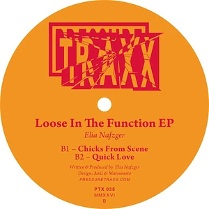 Elia Nafzger - Loose In The Function EP