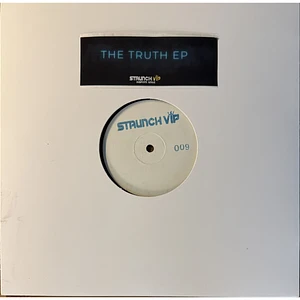 Staunch Vip - The Truth EP