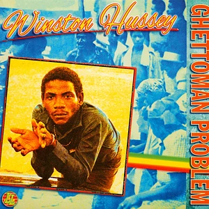 Winston Hussey - Ghetto Man Problem