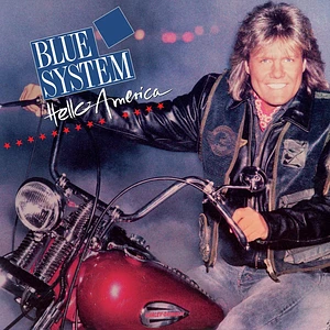 Blue System - Hello America