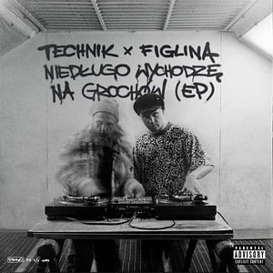 Technik & Figlina - Niedlugo Wychodze Na Grochów