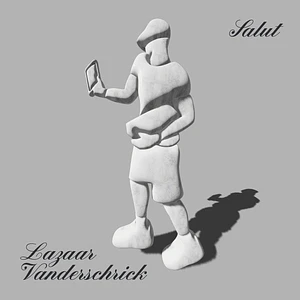 Lazaar Vanderschrick - Salut