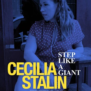 Cecilia Stalin - Step Like A Giant