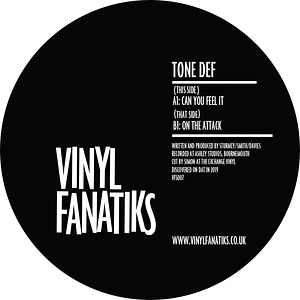 Tone Def - Can You Feel It / On The Attack Black Vinyl Repress Edition