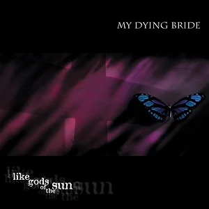 My Dying Bride - Like Gods Of The Sun 30th Anniversary