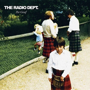 The Radio Dept. - Pet Grief 20th Anniversary Edition
