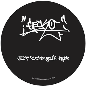 Gecko - Just Close Your Eyes