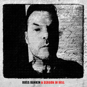 Russ Rankin - A Season In Hell