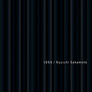 Ryuichi Sakamoto - 1996
