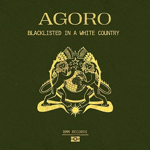 Agoro - Blacklisted In A White Country Gold Vinyl Edition