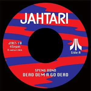 Speng Bond X Disrupt - Dead Dem A Go Dead