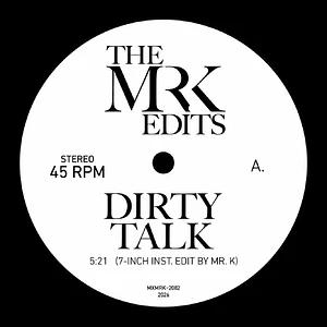 The Mr K Edits - Dirty Talk
