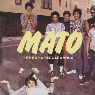 Mato - Hip Hop Reggae Series Volume 6