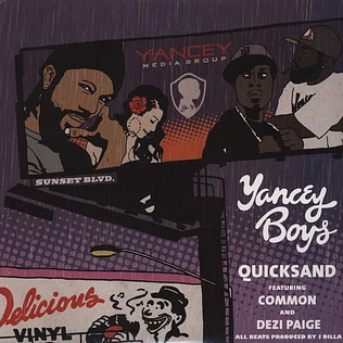 Yancey Boys - Quicksand Feat. Common & Dezi Paige