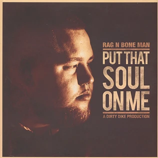 Rag N Bone Man - Put That Soul On Me