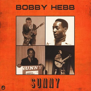Bobby Hebb - Sunny / Bread