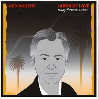 Ned Doheny - Labor Of Love Kenny Dickenson Remix