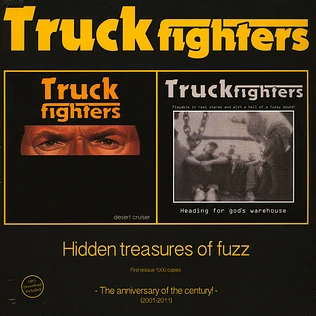 Truckfighters - Hidden Treasures Of Fuzz - The Anniversary Of The Century
