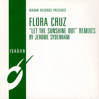 Flora Cruz - Let The Sunshine Out (Remixes)
