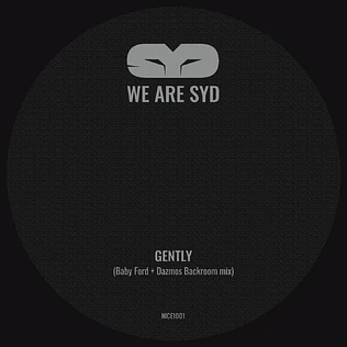 We Are Syd - Gently Baby Ford Remix