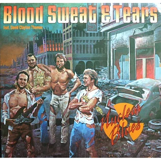 Blood, Sweat And Tears feat. David Clayton-Thomas - Nuclear Blues