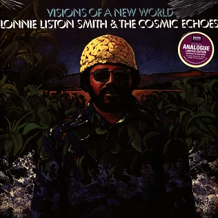 Lonnie Liston Smith & The Cosmic Echoes - Visions Of A New World Remastered Edition