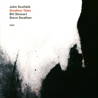 John Scofield / Bill Stewart / Steve Swallow - Swallow Tales