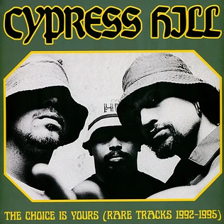 Cypress Hill - The Choice Is Yours Rare Tracks 1992-1995