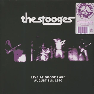 Stooges - Live At Goose Lake: August 8th 1970