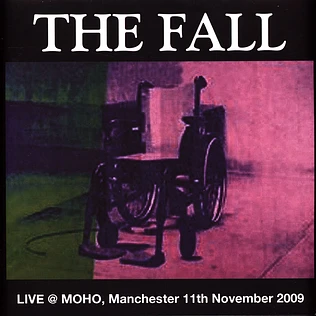 The Fall - Live At Moho Manchester 2009