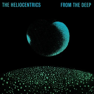 The Heliocentrics - Quatermass Sessions: From The Deep