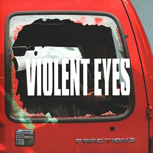 Fractions - Violent Eyes Red Clear Marble Vinyl Edition