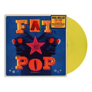 Paul Weller - Fat Pop Indie Exclusive Yellow Vinyl Edition