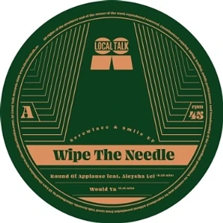 Wipe The Needle - Screwface & Smile EP