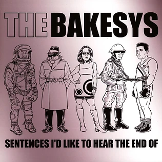 The Bakesys - Sentences I'd Like
