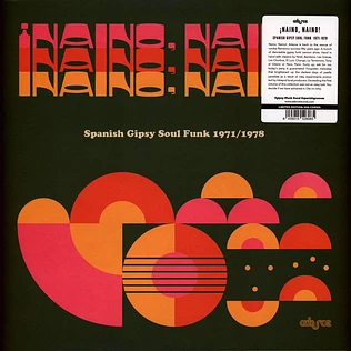 V.A. - Naino, Naino: Spanish Gipsy Soul Funk 1971-1978