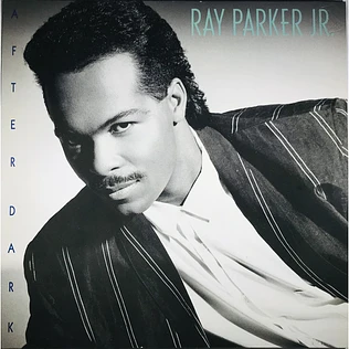 Ray Parker Jr. - After Dark