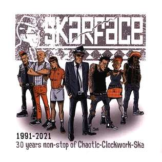 Skarface - 1991-2021-30 Years Non-Stop Of Chaotic Clockwork